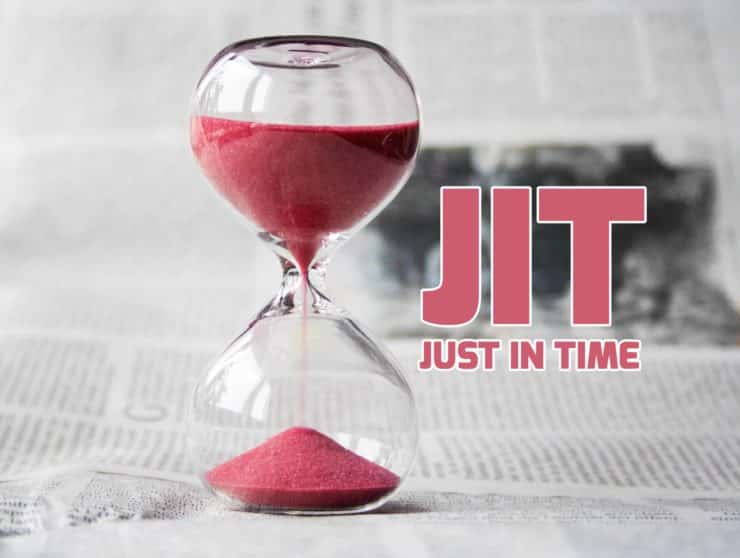 Just in Time (JIT) O que é?
