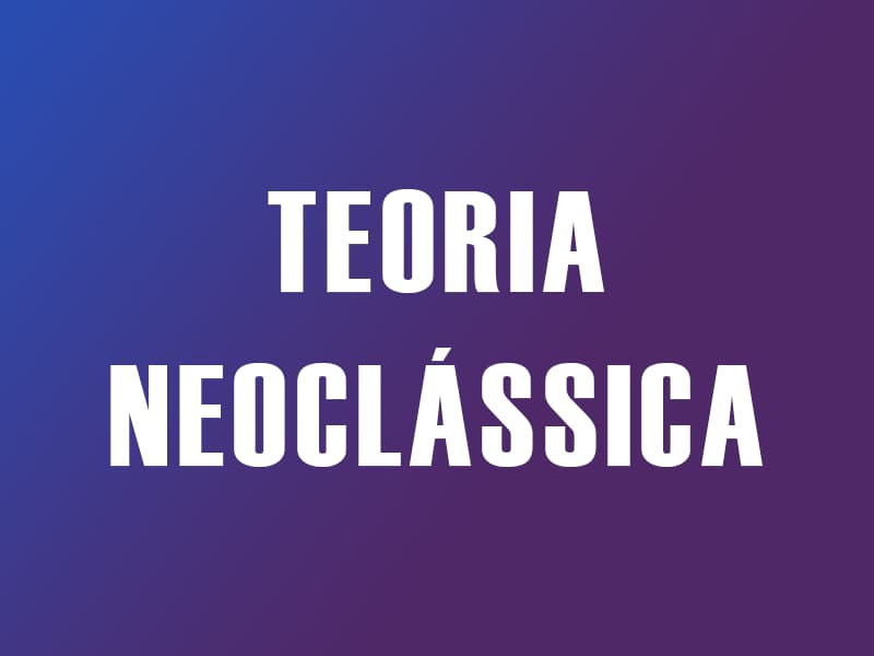 Teoria neoclássica